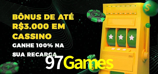97Games melhor bônus de depósito